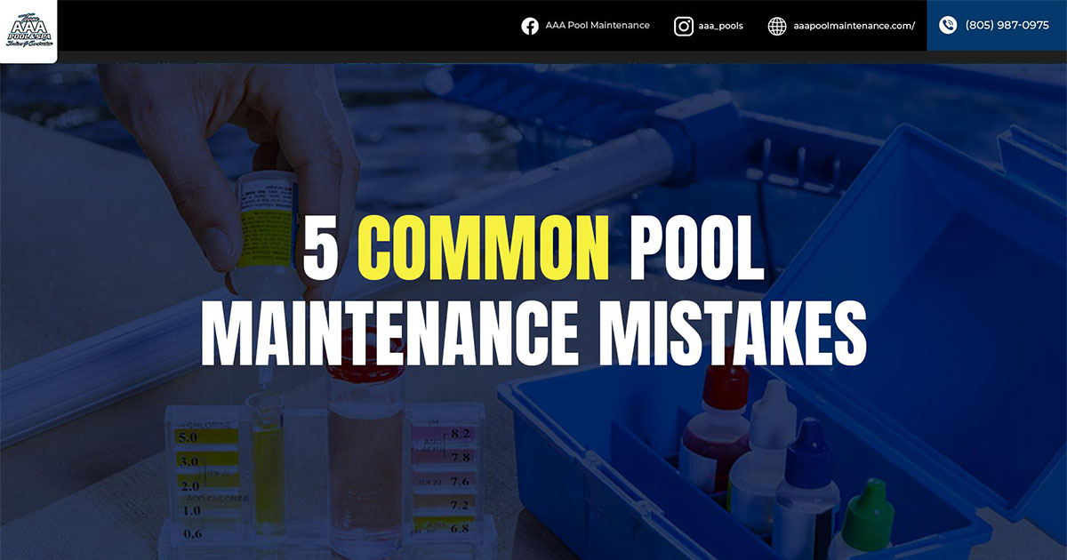 5 Common Pool Maintenance Mistakes